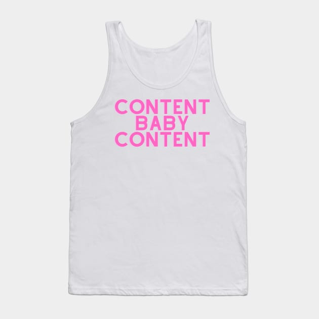 Content Baby Content Tank Top by stickersbyjori